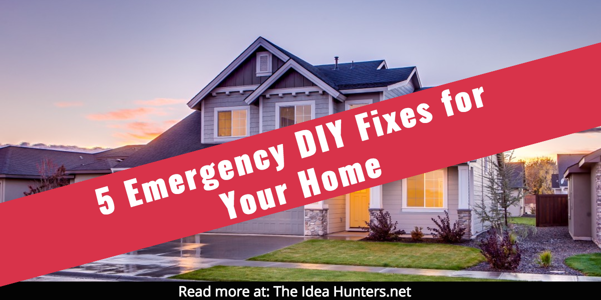 5 Emergency DIY Fixes for Your Home