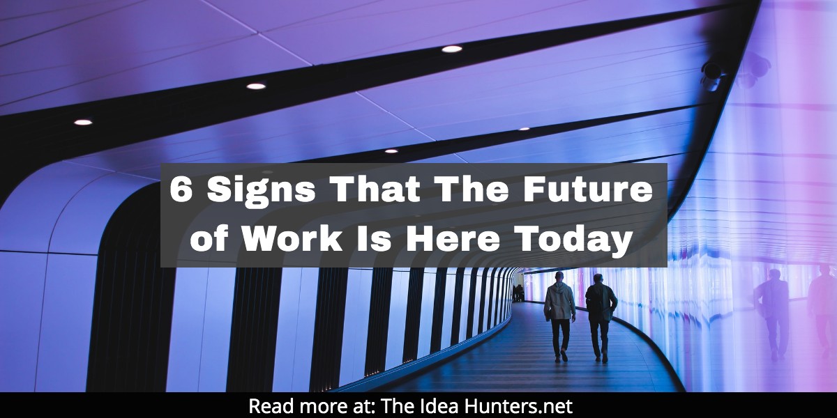 future of work James K Kim The Idea Hunters net